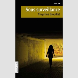 Sous surveillance