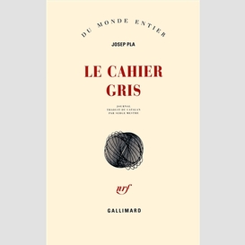 Cahier gris (le)