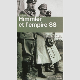 Himmler et l'empire ss