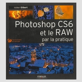 Photoshop cs6 et le raw