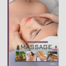 Encyclopedie essentielle du massage