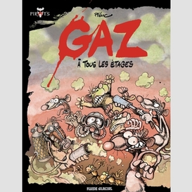 Pirat's t01 gaz a tous les etages