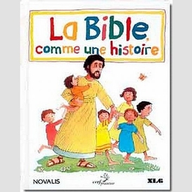 Bible comme une histoire (la)