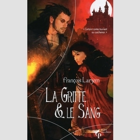 Griffe et le sang -la