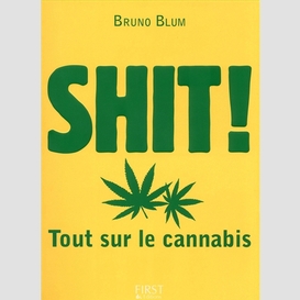 Shit tout sur le cannabis