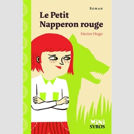 Petit napperon rouge -le