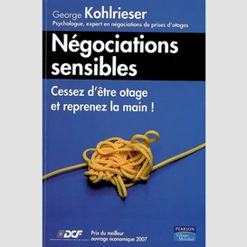 Negociations sensibles:cessez etre otage