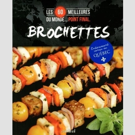 Brochettes