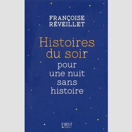 Histoires du soir une nuit sans histoire