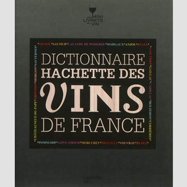 Dictionnaire hachette des vins de france