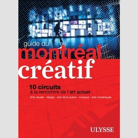 Montréal créatif - quartier des spectacles, centre-ville est