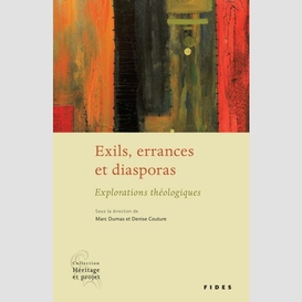 Exil errance et diasporas