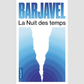 Nuit des temps (la)