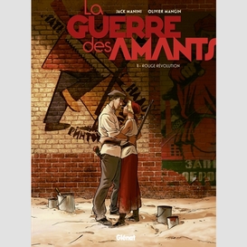 Guerre des amants t.1 rouge revolution