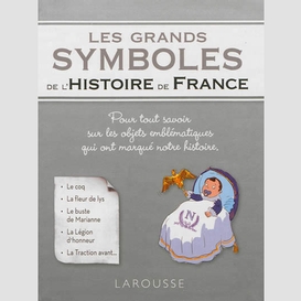 Grands symboles de l'histoire de france