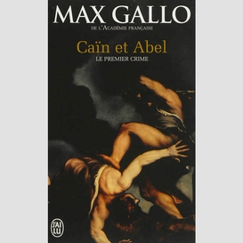 Cain et abel premier crime (le)