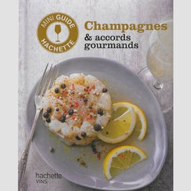 Vins de champagne et accords gourmands