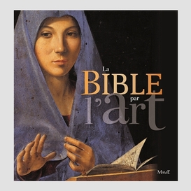 Bible par l'art (la)
