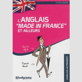 Anglais made in france et ailleurs