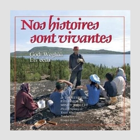 Nos histoires sont vivantes