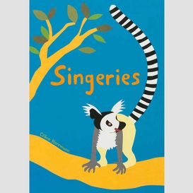 Singeries