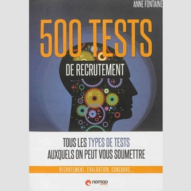 500 tests de recrutement