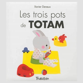 Trois pots de totam (les)