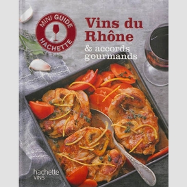 Vins du rhone et accords gourmands