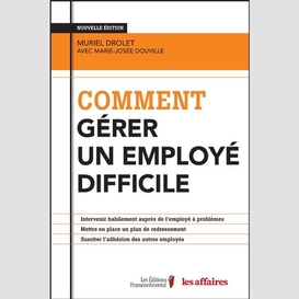 Comment gerer un employe difficile