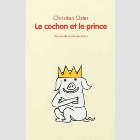 Cochon et le prince (le)