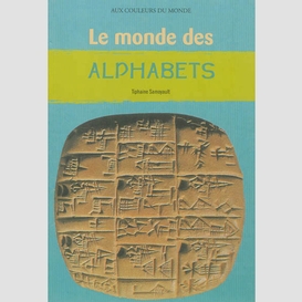 Monde des alphabets (le)