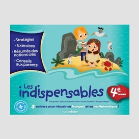 Indispensables (les)4e annee (3 cahiers)