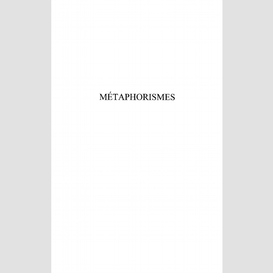 Métaphorismes