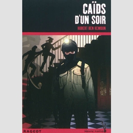 Caids d'un soir