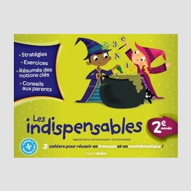 Indispensables (les) 2e annee (3 cahiers