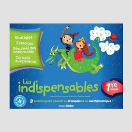 Indispensables (les) 1re annee (3 cahier