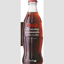 Coca cola -30 recettes gourmandes