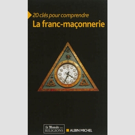 20 cles comprendre franc-maconnerie