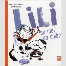 Lili se met en colere