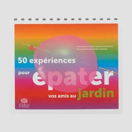 50 experiences epater vos amis au jardin