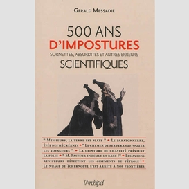 500 ans d'impostures scientifiques