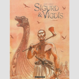 Sigurd et vigdis t 01 ordre (l')