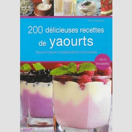 200 delicieuses recettes de yaourts