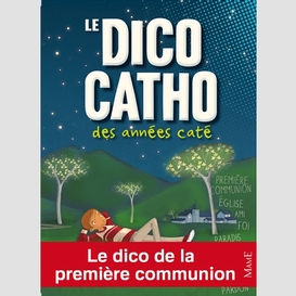 Dico catho des annees cate