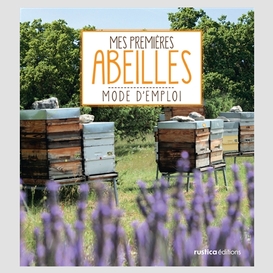 Mes premieres abeilles