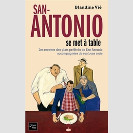 San-antonio se met a table
