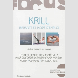 Krill bienfaits et mode d'emploi (le)