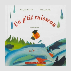 Un p'tit ruisseau (cycle de l'eau)