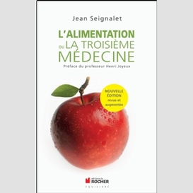 Alimentation ou la troisieme medecine