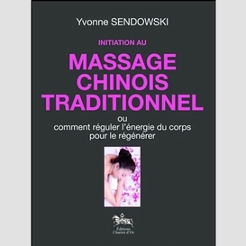 Initiation massage chinois traditionnel